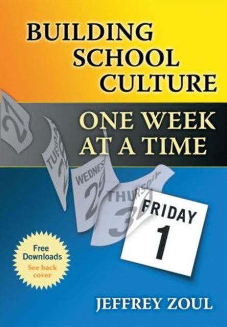 Building School Culture One Week at a Time