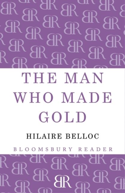 The Man Who Made Gold
