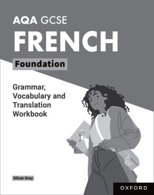 AQA GCSE French: AQA GCSE French Foundation Grammar, Vocabulary and Translation Workbooks : Pack of 8