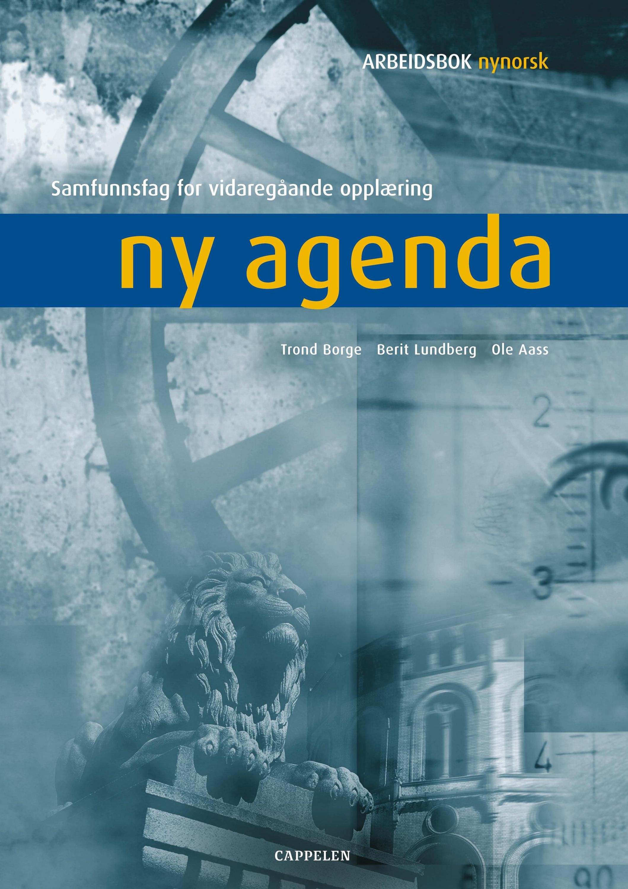 Forsidebilde av Ny agenda : arbeidsbok : samfunnsfag for vidaregåande opplæring : alle utdanningsprogram