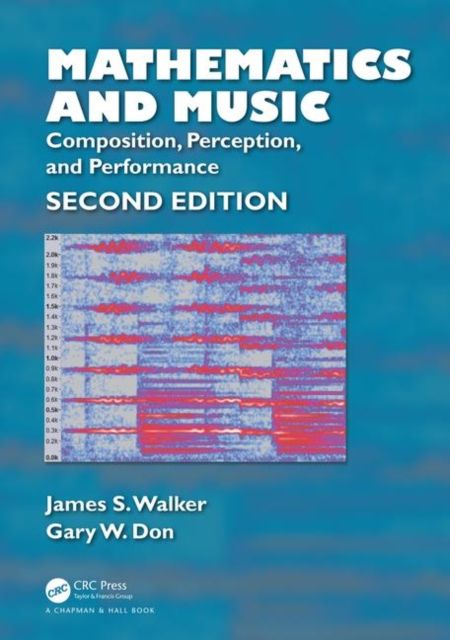 Mathematics and Music : Composition, Perception, and Performance