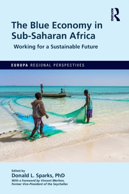 The Blue Economy in Sub-Saharan Africa : Working for a Sustainable Future