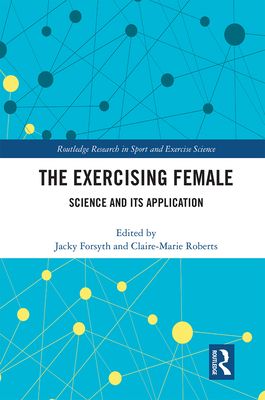 The Exercising Female : Science and Its Application