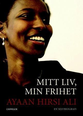 Mitt liv, min frihet : en selvbiografi