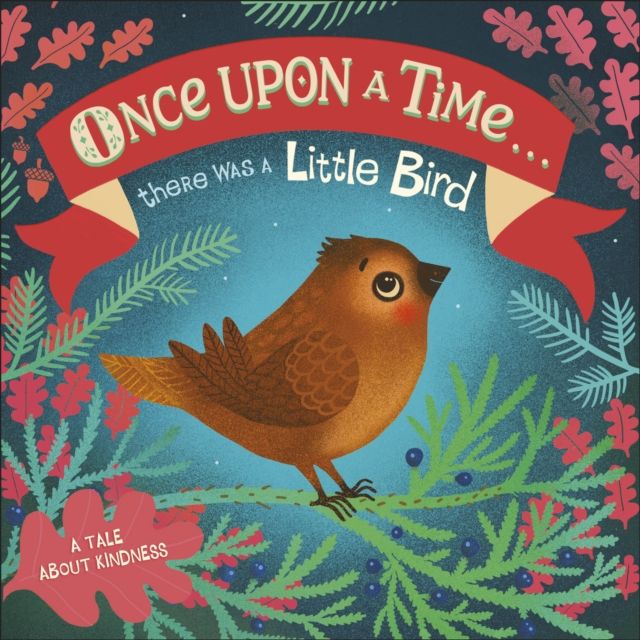 Once Upon A Time...there was a Little Bird