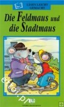 Die Feldmaus und die Stadtmaus