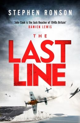 The Last Line : A totally gripping WW2 historical fiction thriller that will have you on the edge of your seat