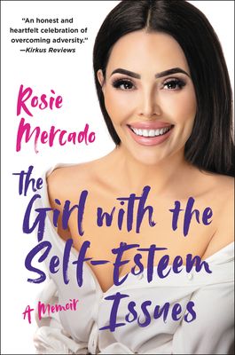 Forsidebilde av The Girl with the Self-Esteem Issues : A Memoir