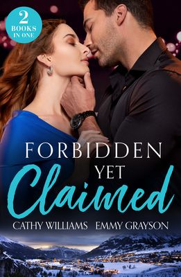 Forbidden Yet Claimed : Snowbound Then Pregnant / Deception at the Altar (Brides for Greek Brothers)