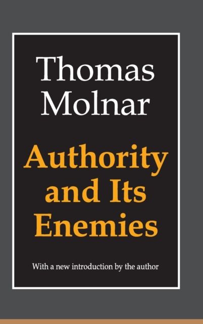 Authority and Its Enemies