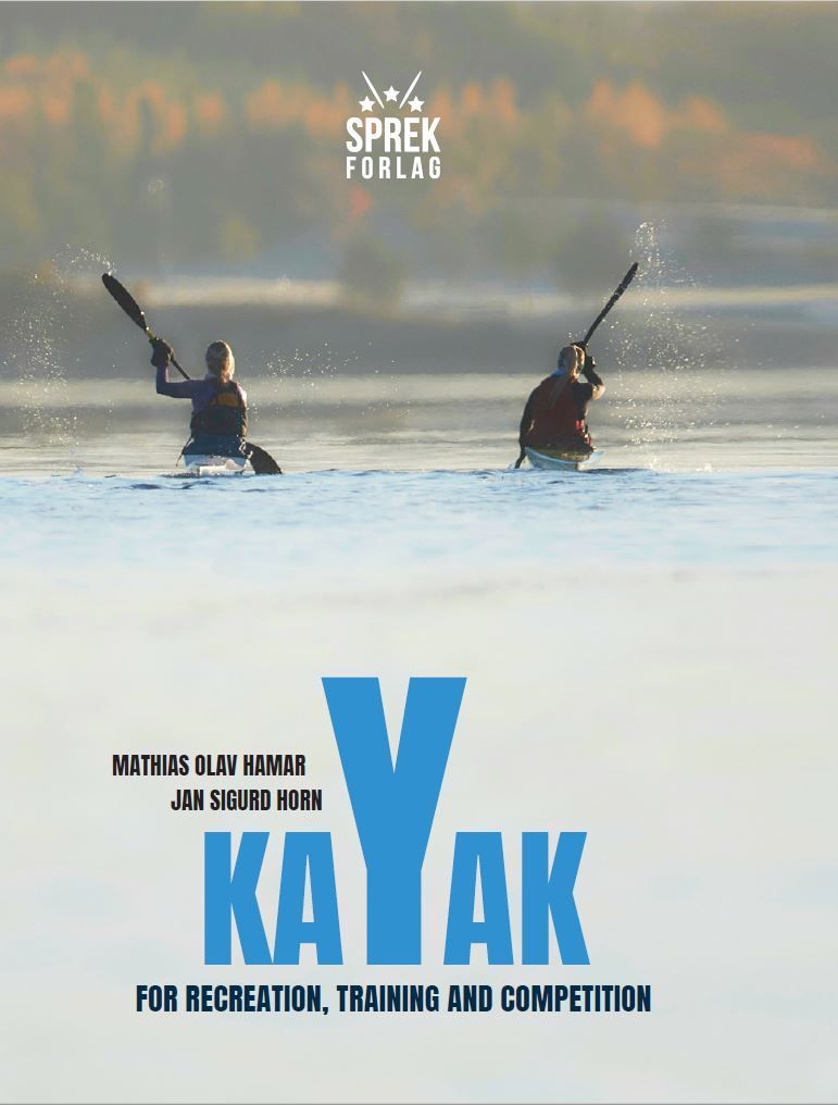 Kayak : for recreation, training and competition
