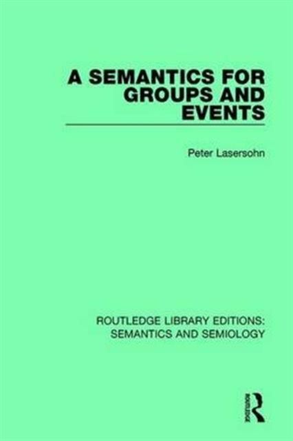 A Semantics for Groups and Events