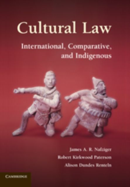 Cultural Law : International, Comparative, and Indigenous