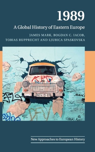 1989 : A Global History of Eastern Europe