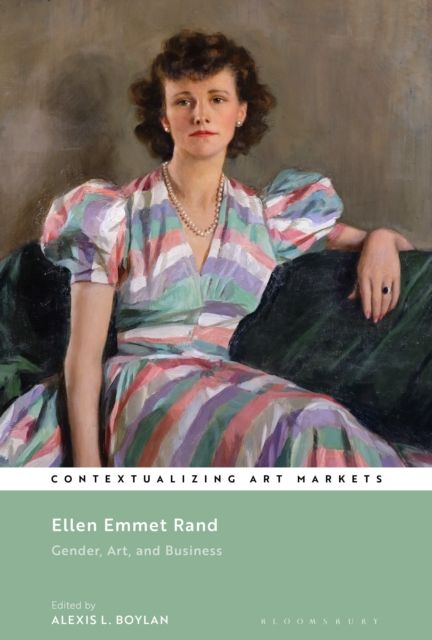 Ellen Emmet Rand : Gender, Art, and Business
