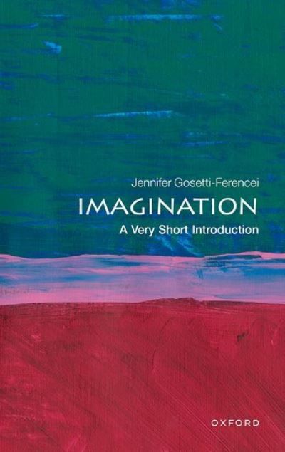 Imagination : a very short introduction
