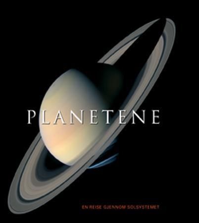 Planetene : en reise gjennom solsystemet