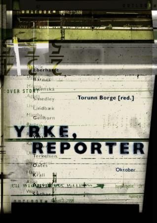 Yrke, reporter : fra Isabelle Eberhardt til Wera Sæther