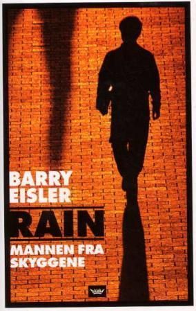 Rain : mannen fra skyggene