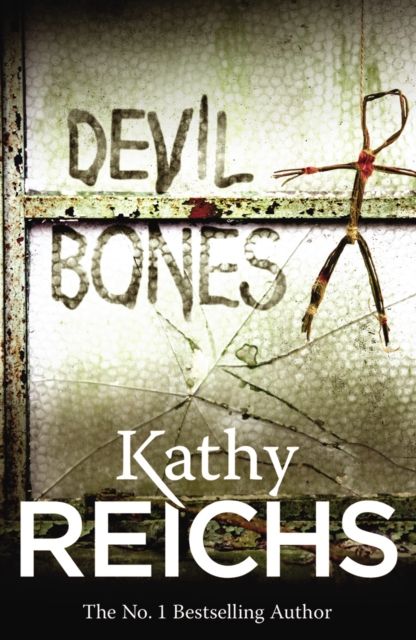 Devil Bones : (Temperance Brennan 11)