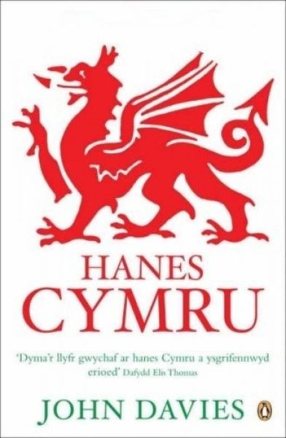 Forsidebilde av Hanes Cymru (A History of Wales in Welsh)