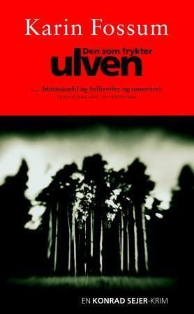 Den som frykter ulven