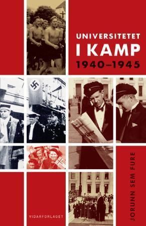 Universitetet i kamp : 1940-1945