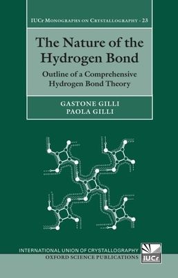 The Nature of the Hydrogen Bond : Outline of a Comprehensive Hydrogen Bond Theory