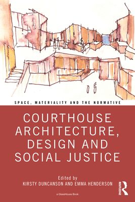 Courthouse Architecture, Design and Social Justice