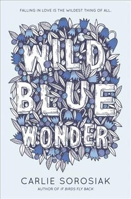 Wild blue wonder