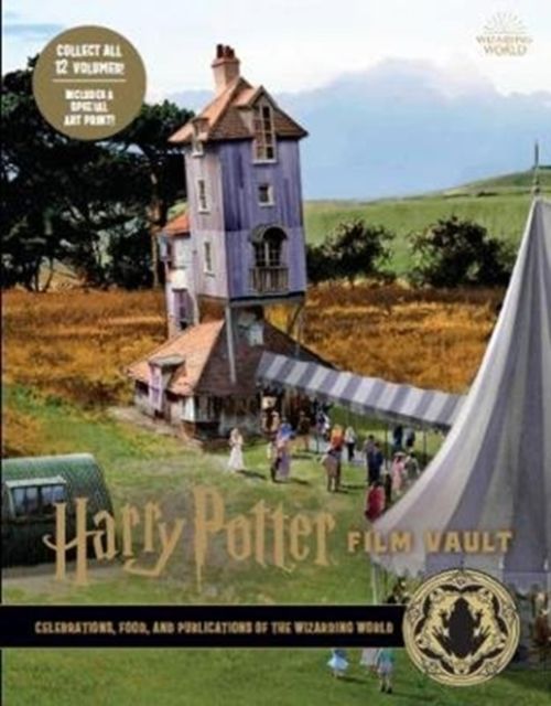 Harry Potter film vault. Volume 12. Celebrations, food, and publications of the Wizarding World