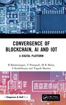 Forsidebilde av Convergence of Blockchain, AI and IoT : A Digital Platform