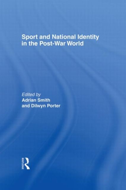 Sport and National Identity in the Post-War World