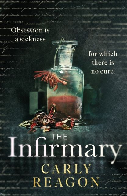 The Infirmary : The chilling new gothic thriller from the author of The Toll House, perfect for Halloween 2025