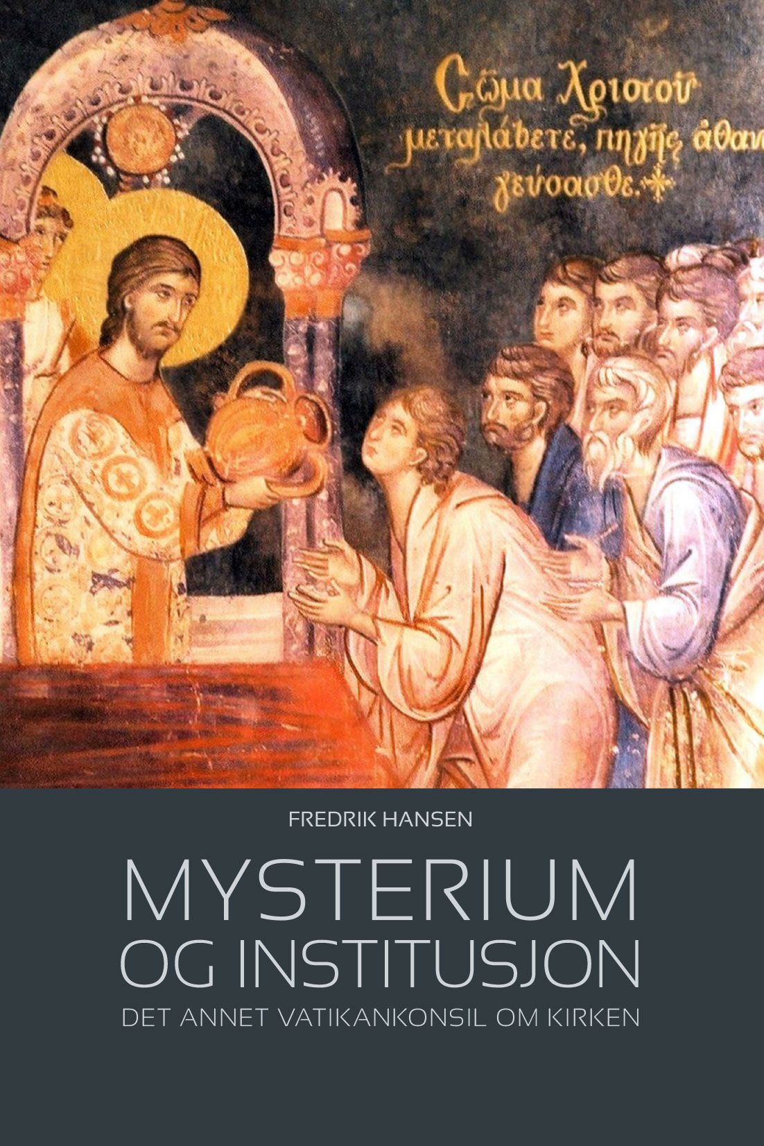 Mysterium og institusjon : Det annet vatikankonsil om kirken