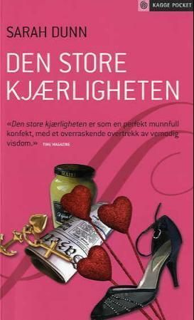 Den store kjærligheten : en roman