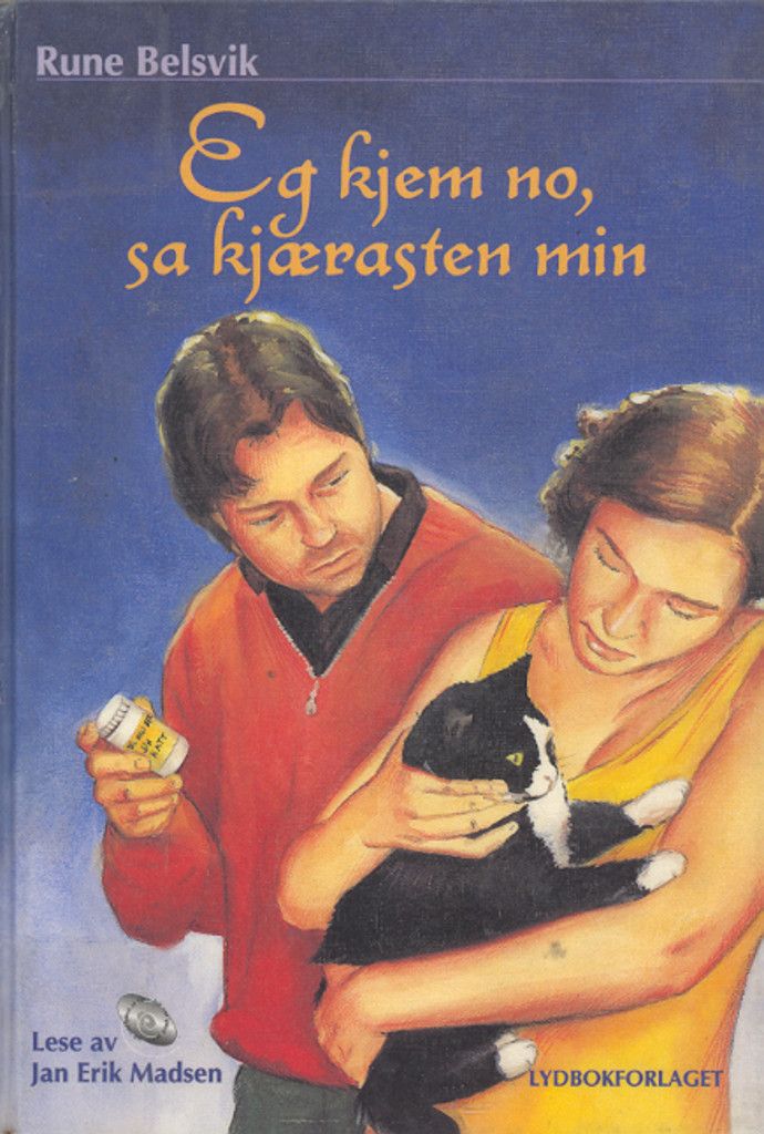 Eg kjem no, sa kjærasten min