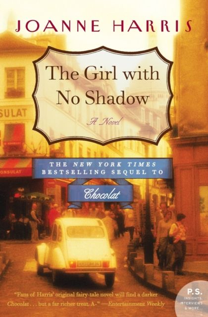 The Girl with No Shadow : A Novel