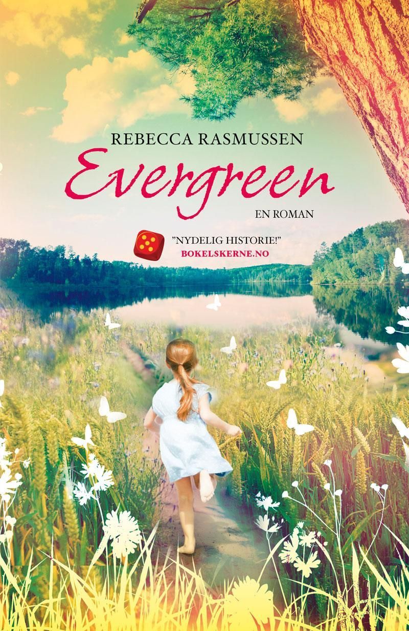 Evergreen : en roman