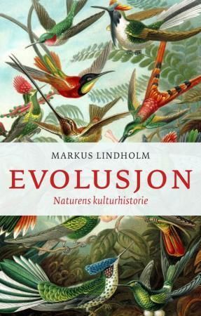 Evolusjon : naturens kulturhistorie