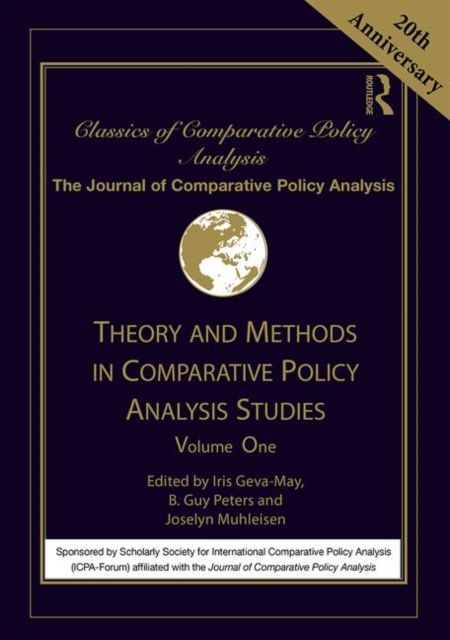 Theory and Methods in Comparative Policy Analysis Studies : Volume One