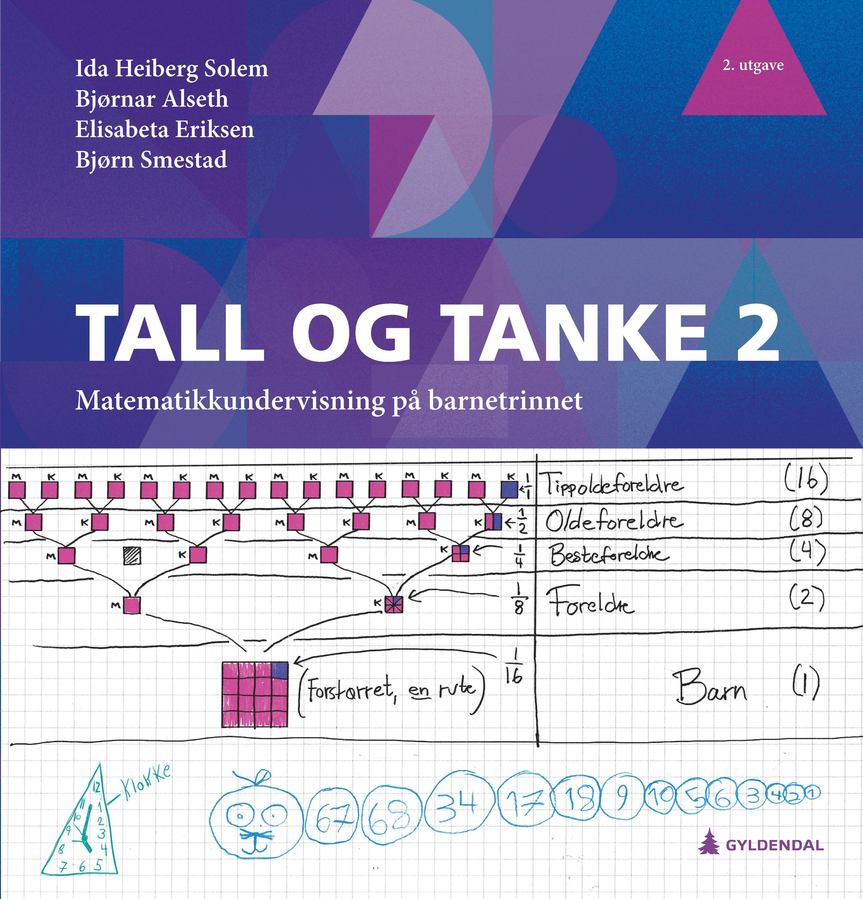 Tall og tanke 2 : matematikkundervisning på barnetrinnet