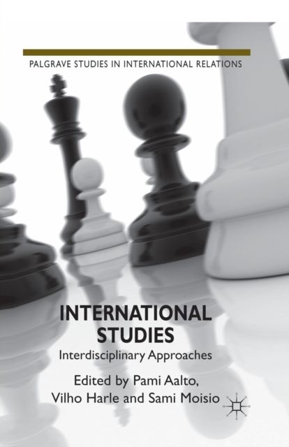 International Studies : Interdisciplinary Approaches