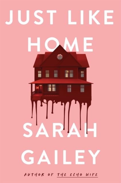 Just Like Home : A must-read, dark thriller full of unpredictable secrets