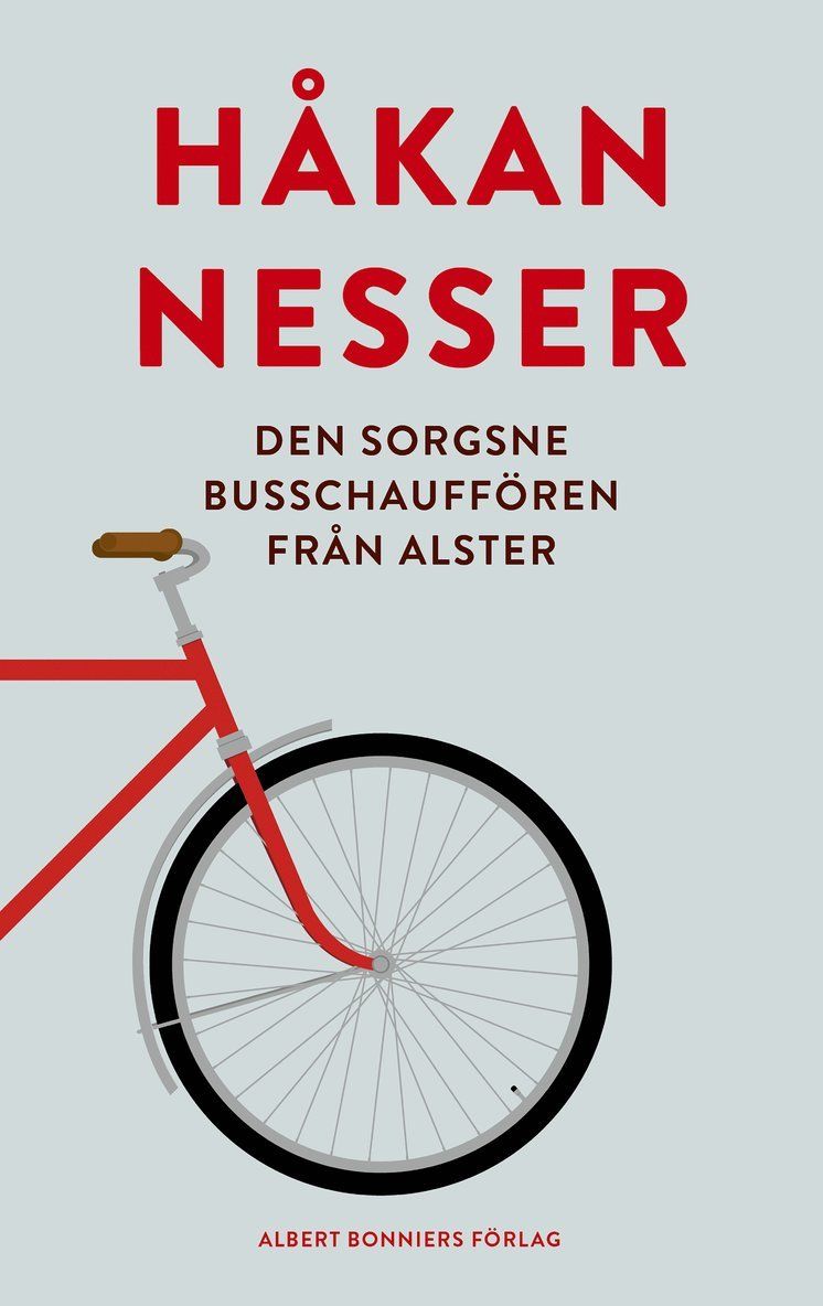 Den sorgsne busschauffören från Alster : roman