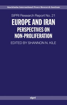 Europe and Iran : Perspectives on Non-Proliferation