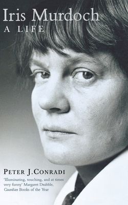 Iris Murdoch: A Life : The Authorized Biography