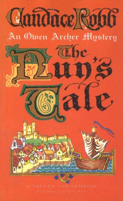 Forsidebilde av The Nun's Tale : (The Owen Archer Mysteries: book III): an evocative and enthralling historical mystery set in Medieval York that will have you gripped from page one…