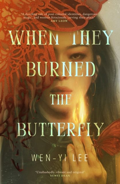 When They Burned The Butterfly : A glamorous sapphic historical fantasy set in postcolonial Singapore