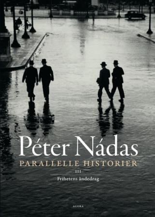 Parallelle historier. Bind III. Frihetens åndedrag